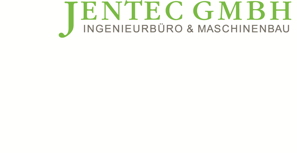 JENTEC GmbH Ingenieurbüro & Maschinenbau